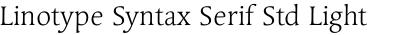 Linotype Syntax Serif Std Light